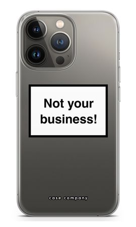 Not your business