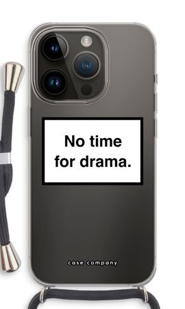 No drama