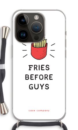 Fries before guys