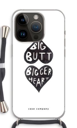 Big butt bigger heart