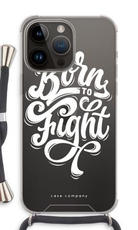 Born to Fight