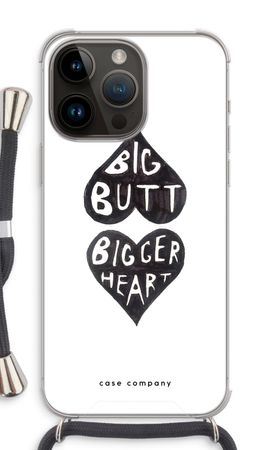 Big butt bigger heart