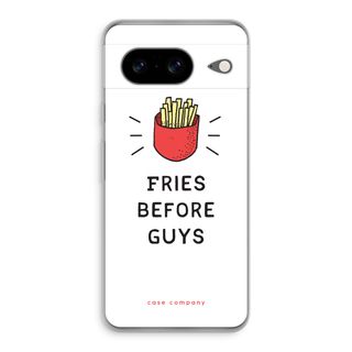 Fries before guys