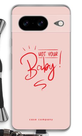 Not Your Baby