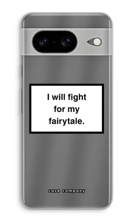 Fight for my fairytale