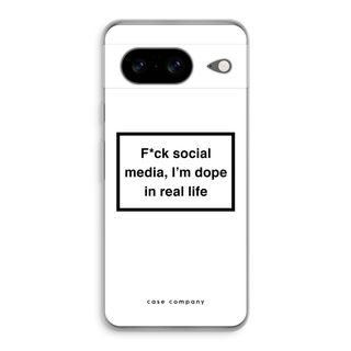 I'm dope