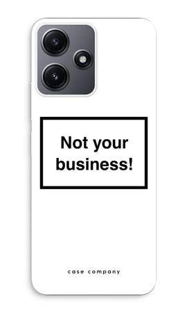 Not your business
