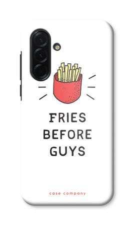 Fries before guys