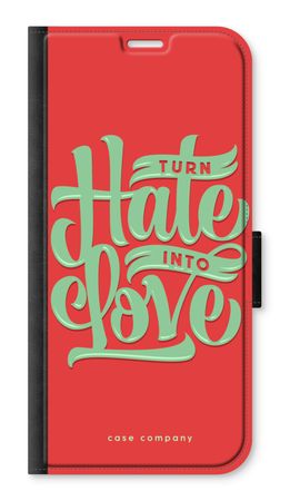 Turn hate into love