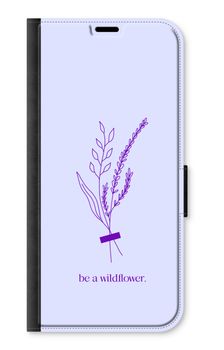 Be a wildflower