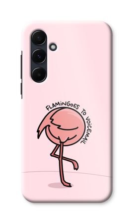 Flamingoes to voicemail