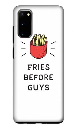 Fries before guys
