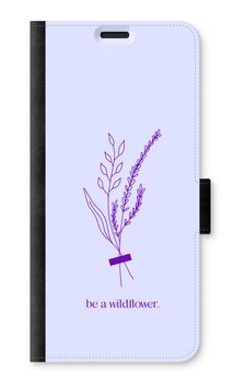 Be a wildflower