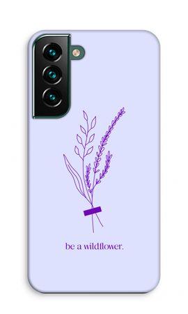 Be a wildflower