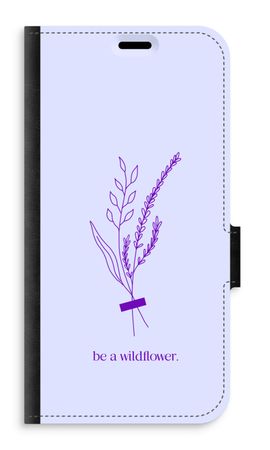 Be a wildflower
