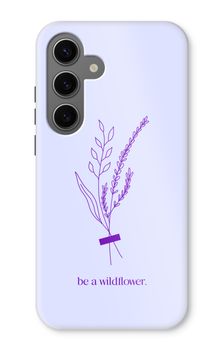 Be a wildflower