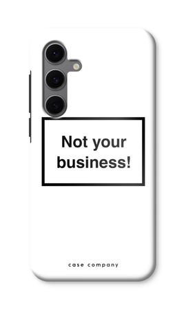 Not your business