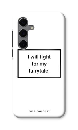 Fight for my fairytale