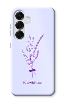 Be a wildflower