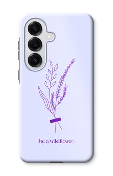 Be a wildflower