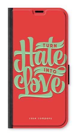 Turn hate into love