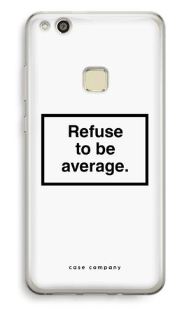 Refuse to be average