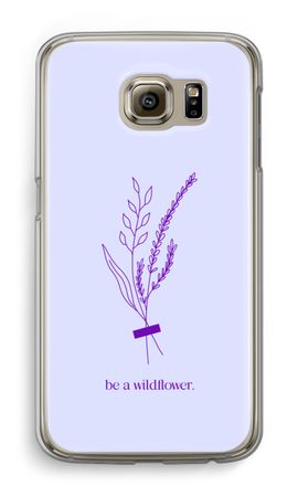 Be a wildflower