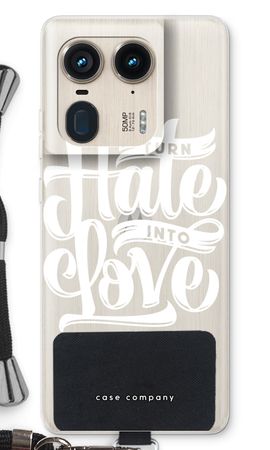 Turn hate into love