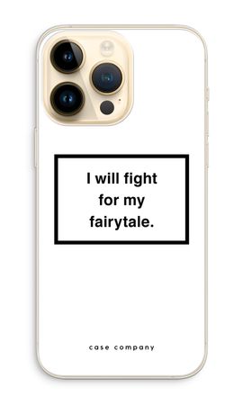 Fight for my fairytale