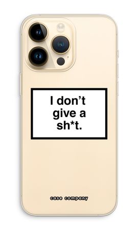 Don't give a shit