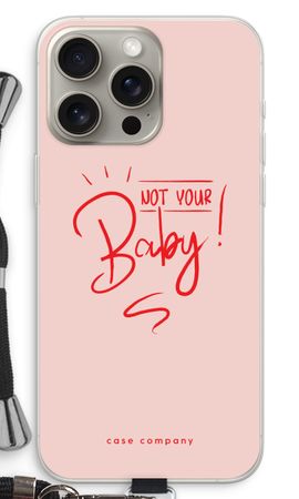 Not Your Baby