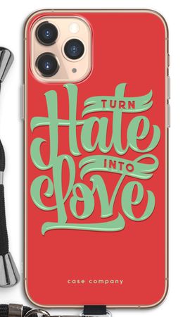 Turn hate into love