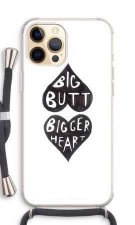 Big butt bigger heart