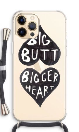 Big butt bigger heart