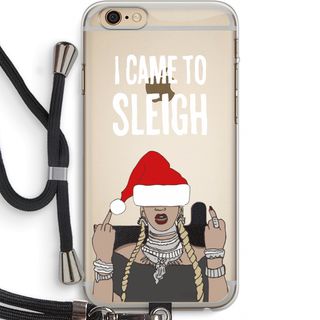 Came To Sleigh