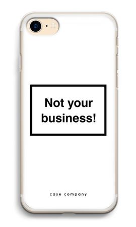 Not your business