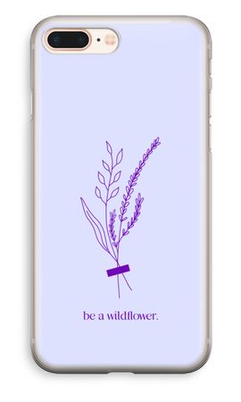 Be a wildflower