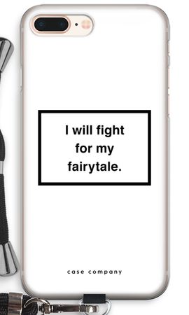 Fight for my fairytale