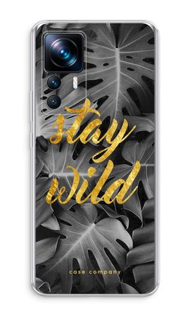 Stay wild