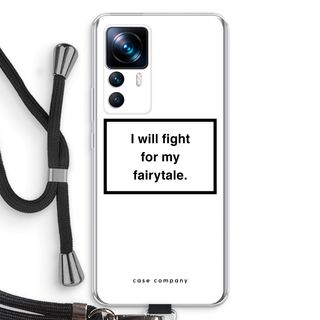 Fight for my fairytale