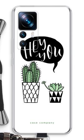 Hey you cactus