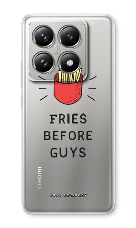 Fries before guys