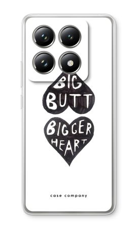 Big butt bigger heart