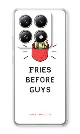 Fries before guys