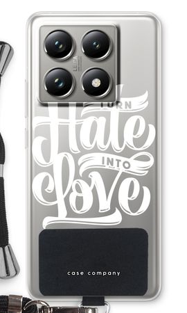 Turn hate into love