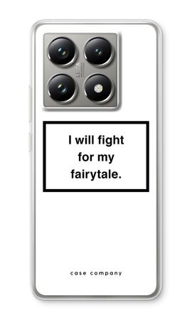 Fight for my fairytale