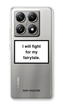 Fight for my fairytale