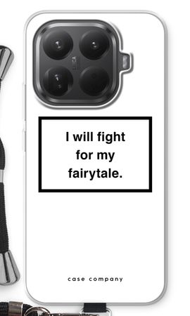 Fight for my fairytale