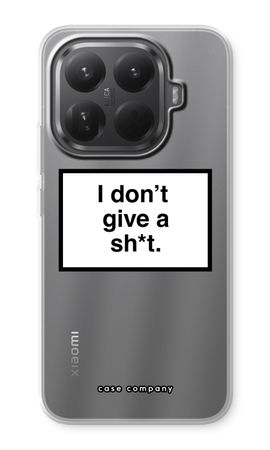Don't give a shit