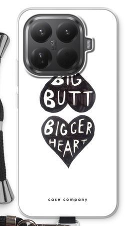 Big butt bigger heart